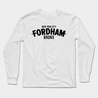Fordham Bronx Modern Minimalistic Typography Design Long Sleeve T-Shirt